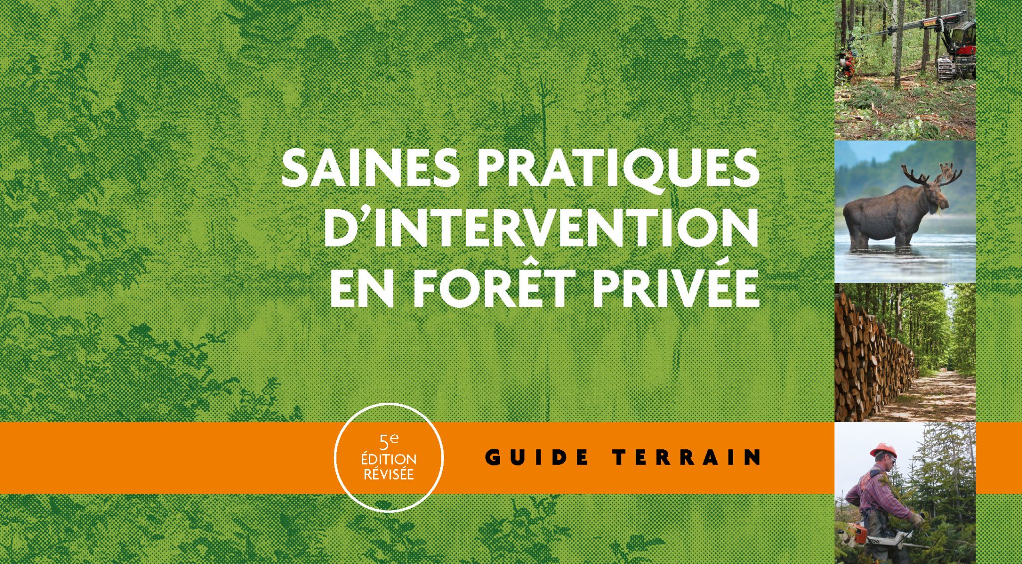 Nouvelle édition du Guide terrain des saines pratiques d'intervention en